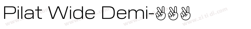 Pilat Wide Demi字体转换